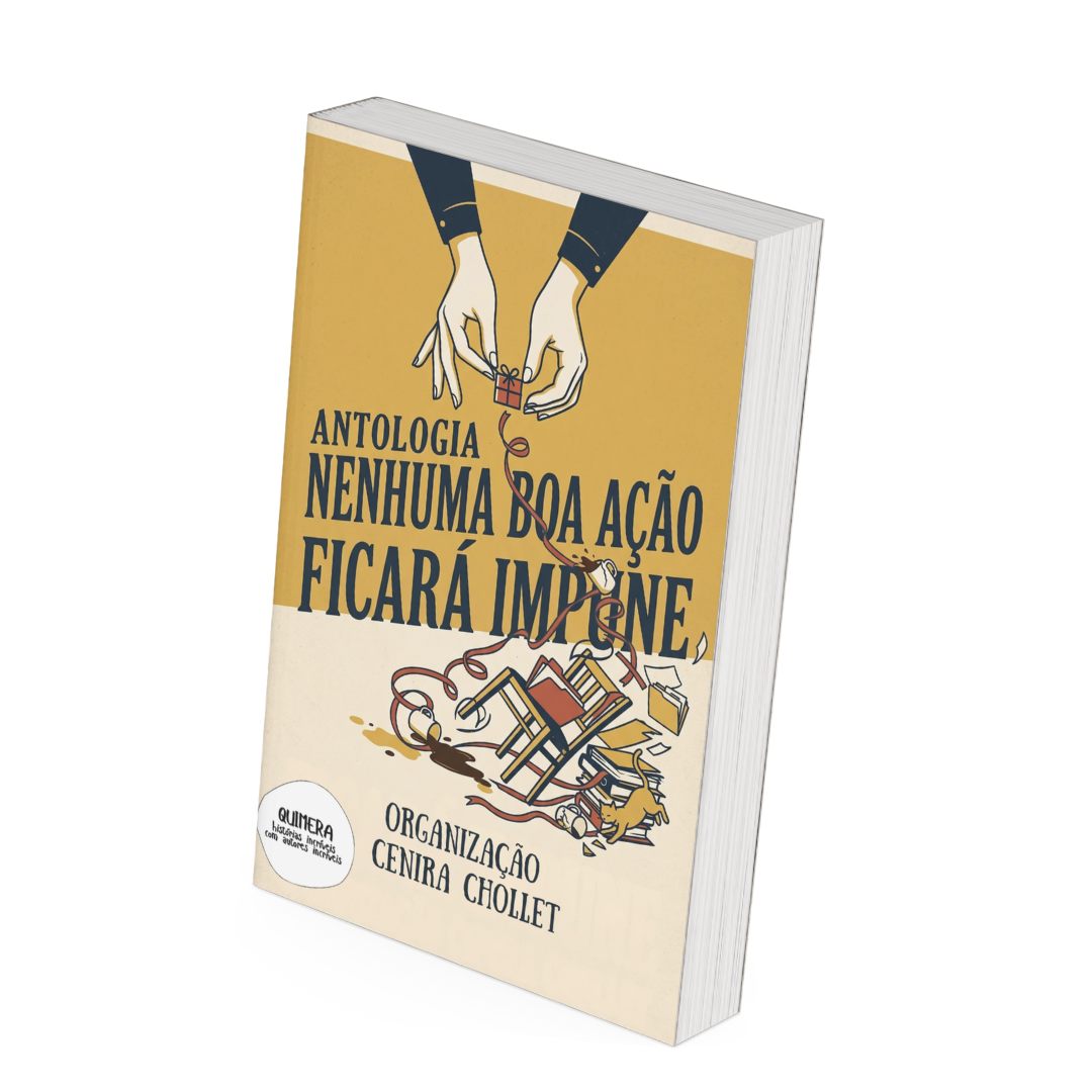 Capa de ANTOLOGIA NENHUMA BOA AÇÃO FICARÁ IMPUNE